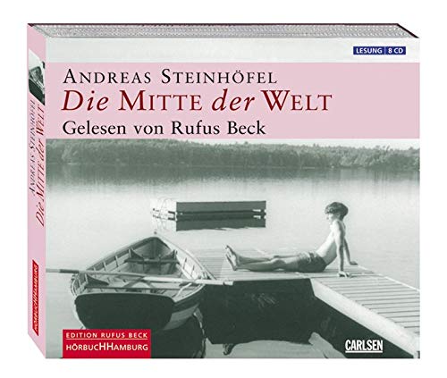 Andreas Steinhöfel - Die Mitte der Welt