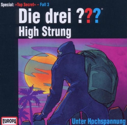 Die drei ??? - High Strung / Unter Hochspannung (Top Secret Edition, Fall 3)
