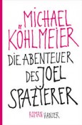 die abenteuer des joel spazierer, michael köhlmeier, britta behrendt, interview lounge, kerstin carlstedt, hanser