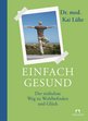 Kai L&uuml;hr in Br&uuml;hl: Einfach gesund