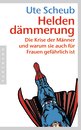 Ute Scheub: Heldend&auml;mmerung