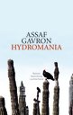 Assaf Gavron in M&uuml;nchen: Hydromania