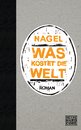 Nagel in Hamburg: Was kostet die Welt