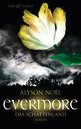 Alyson Noël in Frankfurt: Evermore. Das Schattenland