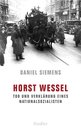Daniel Siemens in Dortmund: Horst Wessel