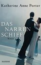 Katherine Anne Porter in Hamburg: Das Narrenschiff