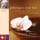 Pierre Stutz: Geborgen und frei
