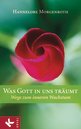 Hannelore Morgenroth in Erdweg: Was Gott in uns tr&auml;umt