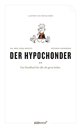 Erik Heintz in Gerabronn: Der Hypochonder