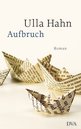 Ulla Hahn in Essen: Aufbruch