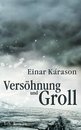 Einar Kárason in Leipzig: Vers&ouml;hnung und Groll