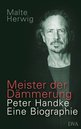 Malte Herwig: Meister der D&auml;mmerung