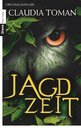 Claudia Toman: Jagdzeit