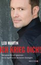 Leo Martin in Gera: Ich krieg dich!