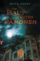 Peter Dempf: Das Haus der roten D&auml;monen