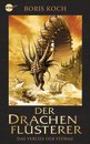 Boris Koch in Leipzig: Der Drachenfl&uuml;sterer - Das Verlies der St&uuml;rme