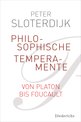 Peter Sloterdijk: Philosophische Temperamente