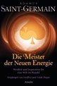 Geoffrey und Linda Hoppe: Saint-Germain - Die Meister der Neuen Energie