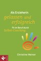 Christine Weiner in M&uuml;nchen: Als Erzieherin gelassen und erfolgreich