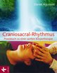 Daniel Agustoni in Schorndorf: Craniosacral-Rhythmus