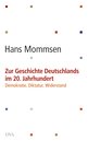 Hans Mommsen in Essen: Zur Geschichte Deutschlands im 20. Jahrhundert