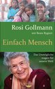 Rosi Gollmann,Beate Rygiert in &#214;stringen: Einfach Mensch