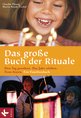 Claudia Pfrang in Hargesheim: Das große Buch der Rituale