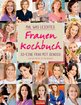 Ulf Meyer zu Kueingdorf: Mal was Leichtes . Das Frauen-Kochbuch