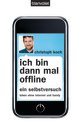 Christoph Koch in Berlin-Friedrichshain: Ich bin dann mal offline