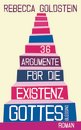 Rebecca Goldstein in G&ouml;ttingen: 36 Argumente f&uuml;r die Existenz Gottes