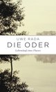 Uwe Rada in Berlin: Die Oder