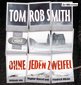 Tom Rob Smith in M&#252;nchen: Ohne jeden Zweifel