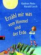 Gudrun Mebs in M&uuml;nchen: Erz&auml;hl mir was vom Himmel und der Erde