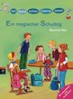 Manfred Mai: ICH KANN SCHON ALLEINE LESEN - Ein magischer Schultag