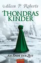 Aileen P. Roberts in Meißen: Thondras Kinder