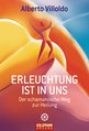 Alberto Villoldo in Frankfurt: Erleuchtung ist in uns