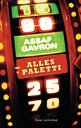 Assaf Gavron in Berlin: Alles paletti