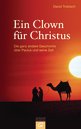 David Trobisch in Wildpfad: Ein Clown f&uuml;r Christus