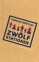 Tomasz Rózycki in L&uuml;beck: Zw&ouml;lf Stationen