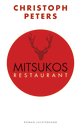 Christoph Peters: Mitsukos Restaurant