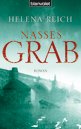 Helena Reich in Berlin: Nasses Grab