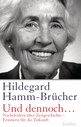 Hildegard Hamm-Brücher in München: Und dennoch...