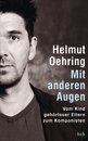 Helmut Oehring in Dresden: Mit anderen Augen
