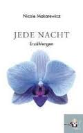 NICOLE MAKAREWICZ IN WIEN: JEDE NACHT