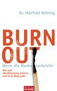 Dr. Manfred Nelting in Hameln: Burn-out - Wenn die Maske zerbricht