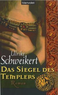Ulrike Schweikert in Stuttgart: "Das Siegel des Templers"