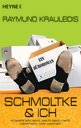 Raymund Krauleidis in Dortmund: Schmoltke & Ich