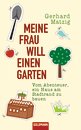 Gerhard Matzig in Villingen-Schwenningen: Meine Frau will einen Garten