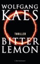 Wolfgang Kaes in Swisttal-: Bitter Lemon