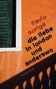 Flavio Soriga in Berlin: Die Liebe in London und anderswo